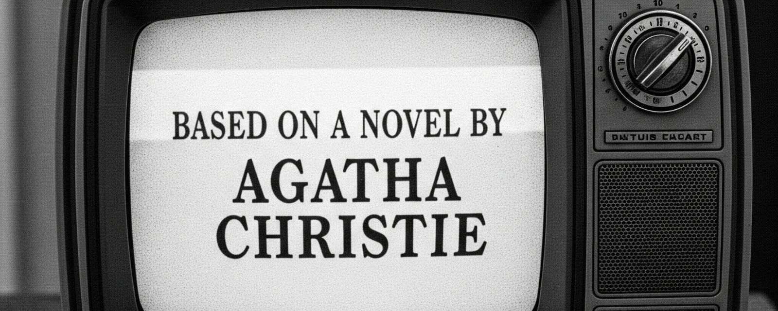 Μεταφορά της Αγκάθα Κρίστι στη μεγάλη (και μικρή) οθόνη: μια εξερεύνηση των πιο εμβληματικών διασκευών της
